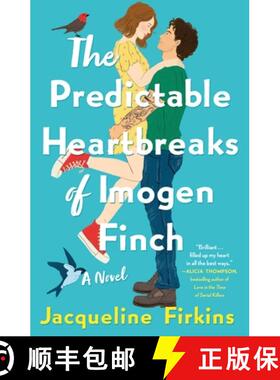 Predictable Heartbreaks of Imogen Finch: A Novel [9781250836526]