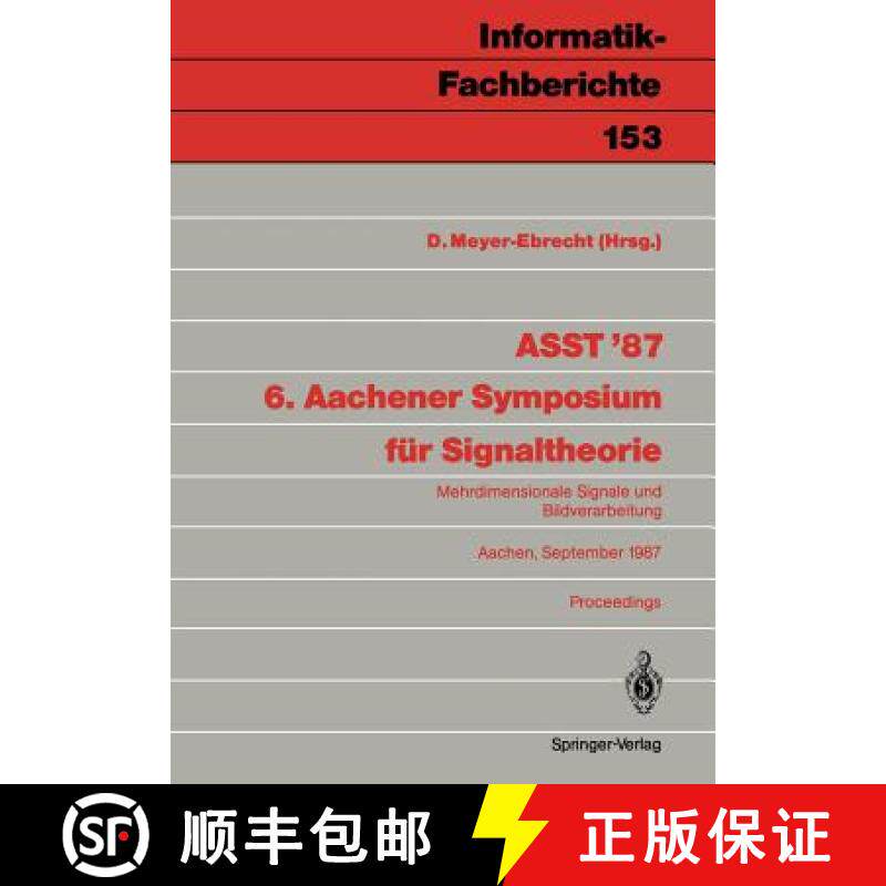 【3-4周达】ASST '87 6. Aachener Symposium für Signaltheorie : Mehrdimensionale Signale und Bildverar... [9783540184010]