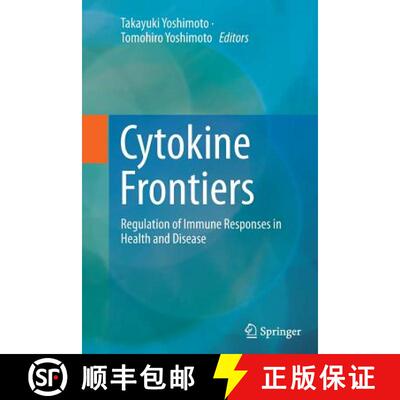 【3-4周达】Cytokine Frontiers : Regulation of Immune Responses in Health and Disease [9784431561248]