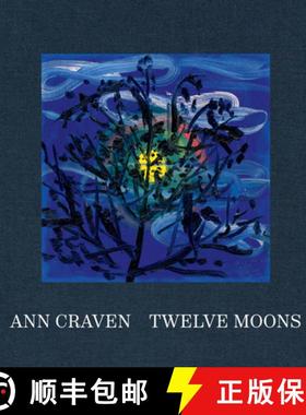 【3-4周达】Ann Craven: Twelve Moons [9781961883031]
