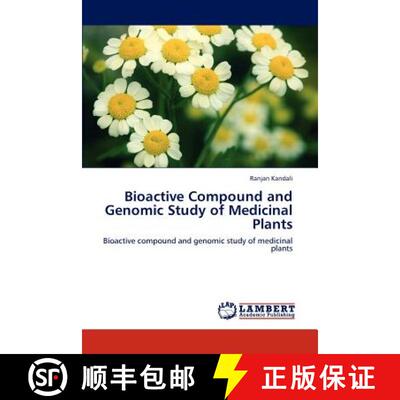 预订 Bioactive Compound and Genomic Study of Medicinal Plants [9783848404230]