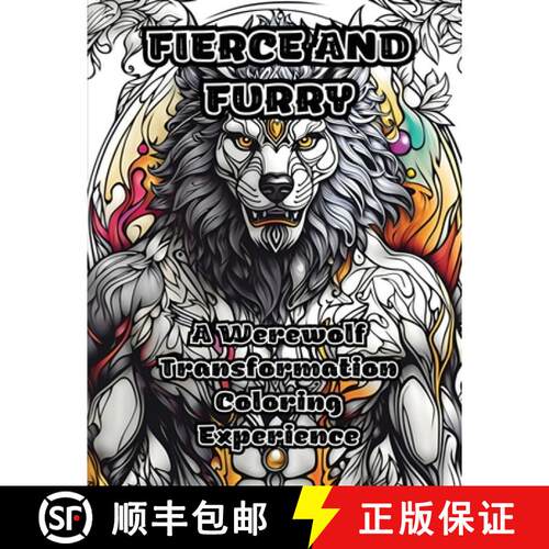 【3-4周达】Fierce and Furry: A Werewolf Transformation Coloring Experience [9798868931253]
