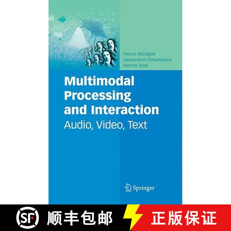 【3-4周达】Multimodal Processing and Interaction : Audio, Video, Text [9780387763156]