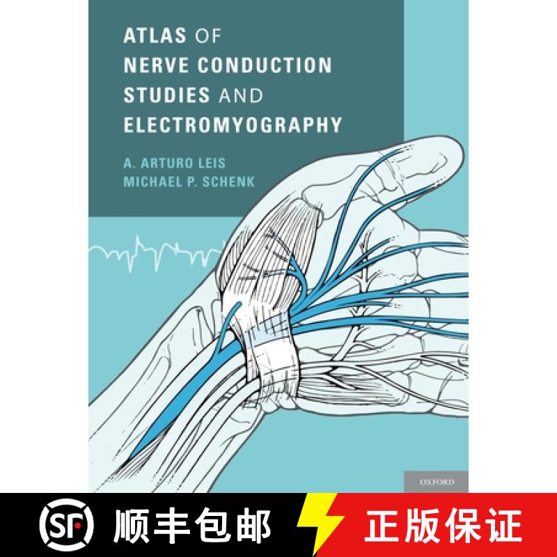 【2-3周达】Atlas of Nerve Conduction Studies and Electromyography [9780199754632]