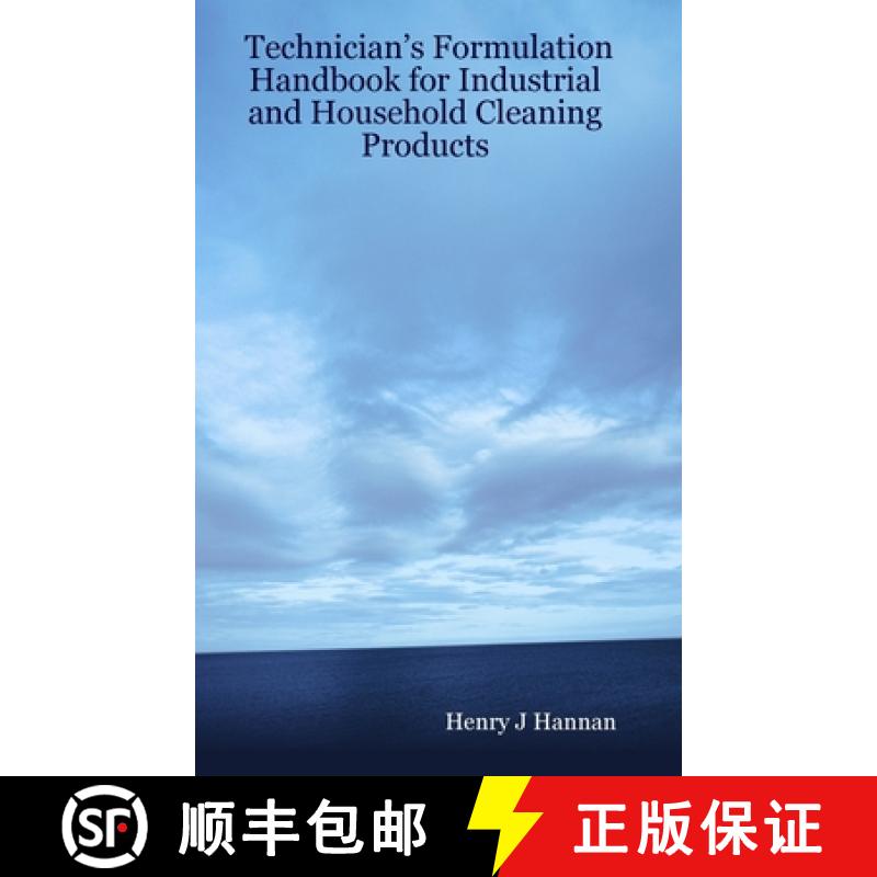 【2-3周达】Technician's Formulation Handbook for Industrial and Household Cleaning Products [9780615156019]