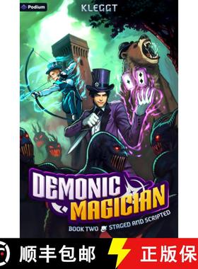 【3-4周达】Staged and Scripted: An Isekai LitRPG [9781039495555]