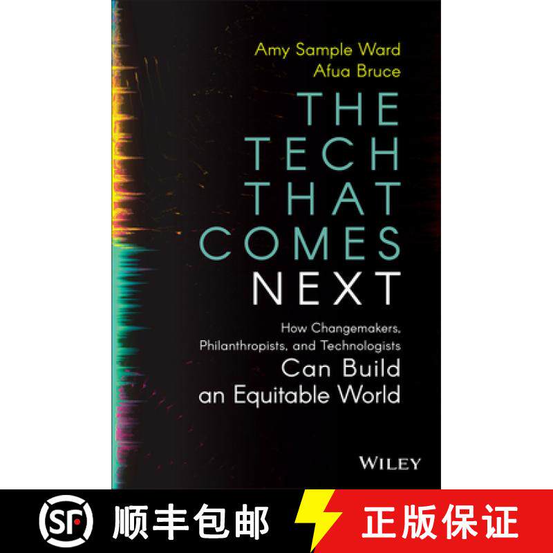 【3-4周达】Tech That Comes Next: How Changemakers, Phila nthropists, and Technologists Can Build An E... [9781119859819]