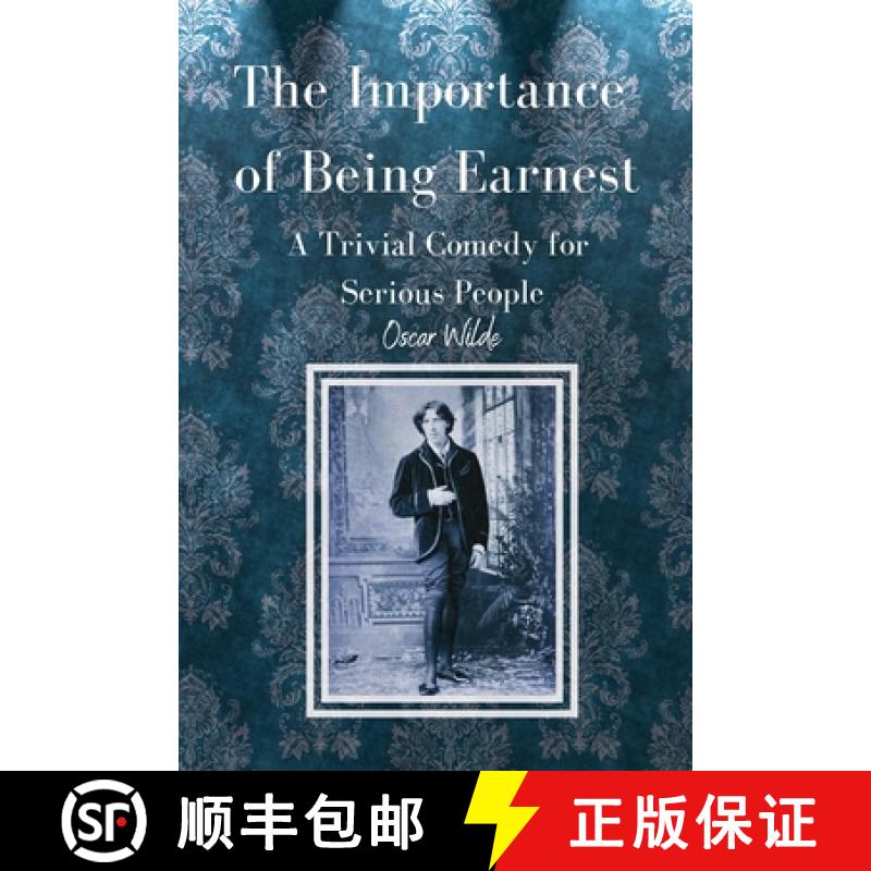 预订 The Importance of Being Earnest A Trivial Comedy for Serious People [9783755100263]