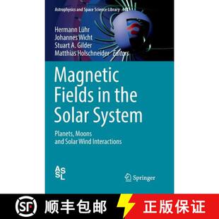 and Fields the Wind 9783319877655 System Solar Moons Planets 4周达 Magnetic Interactions