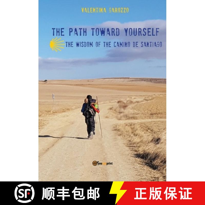 【2-3周达】The path toward yourself. The wisdom of the Camino de Santiago [9788831629393]