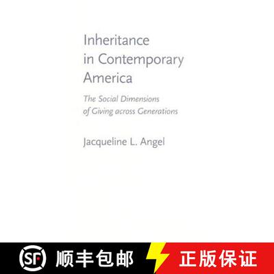 【3-4周达】Inheritance in Contemporary America – The Social Dimensions of Giving across Generations [9780801887635]