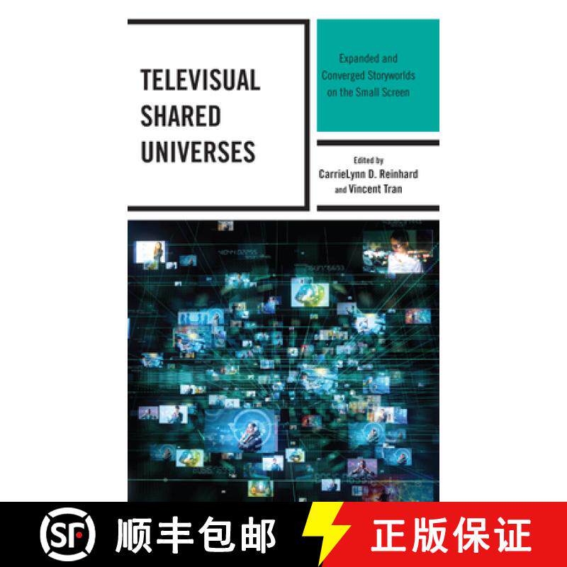 预订 Televisual Shared Universes : Expanded and Converged Storyworlds on the Small Screen [9781666915617]