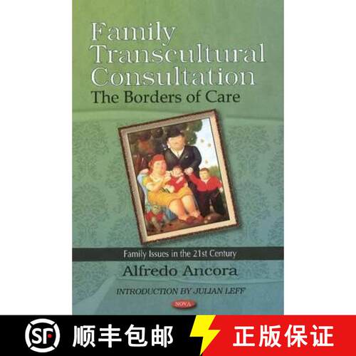 【3-4周达】精装 Family Transcultural Consultation: The Borders of Care [9781616685980]