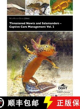 【3-4周达】Threatened Newts and Salamanders, Volume 2 [9783899735727]