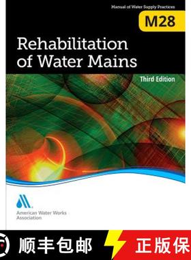 【3-4周达】M28 Rehabilitation of Water Mains, Third Edition [9781583219706]