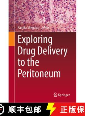 【3-4周达】Exploring Drug Delivery to the Peritoneum [9783031316937]