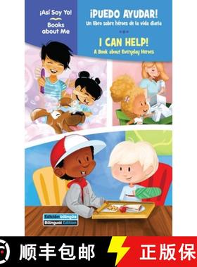 【3-4周达】¡Puedo Ayudar! / I Can Help!: Un Libro Sobre Héroes de la Vida Diaria / A Book about Eve... [9798765409909]