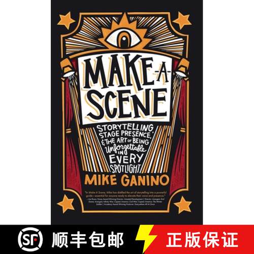 【3-4周达】精装 Make a Scene: Storytelling, Stage Presence, and the Art of Being Unforgettable in Eve... [9781915771971]