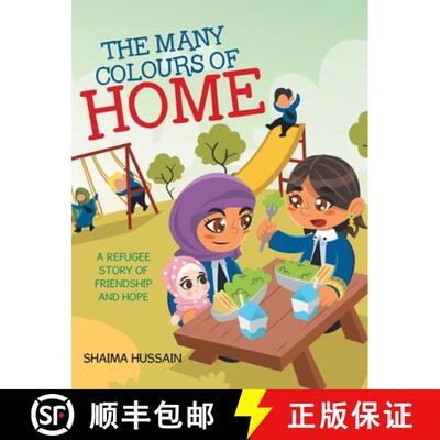 【3-4周达】精装 The Many Colours of Home: A Refugee Story of Friendship and Hope [9781779623065]