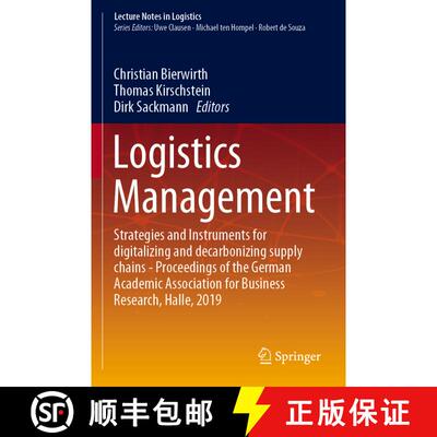 【3-4周达】Logistics Management: Strategies and Instruments for digitalizing and decarbonizing supply... [9783030298234]