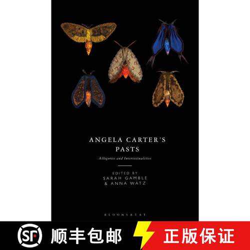 【3-4周达】精装 Angela Carter's Pasts: Allegories and Intertextualities [9781350343511]