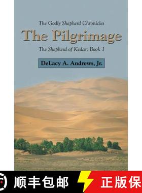 【3-4周达】The Godly Shepherd Chronicles: The Shepherd of Kedar: Book 1 [9781490820682]