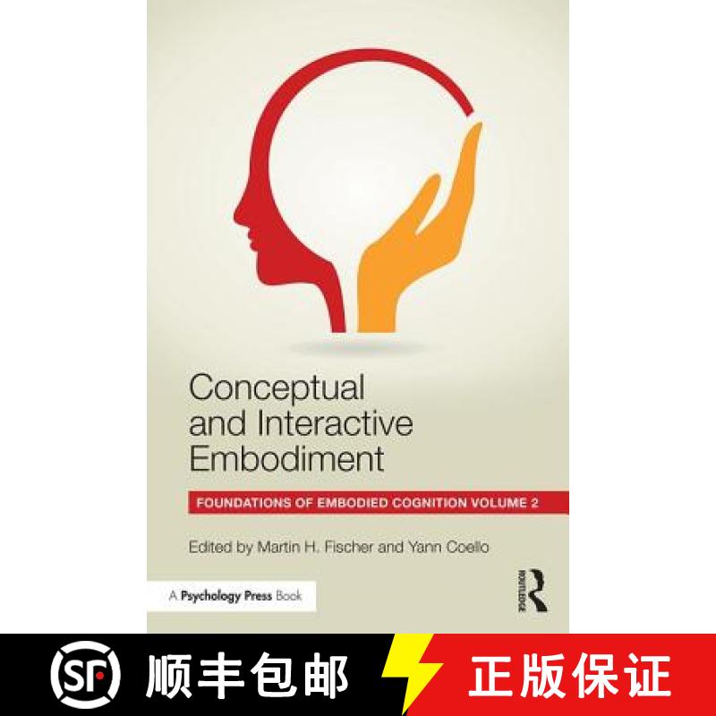 【3-4周达】Conceptual and Interactive Embodiment : Foundations of Embodied Cognition Volume 2 [9781138805835]