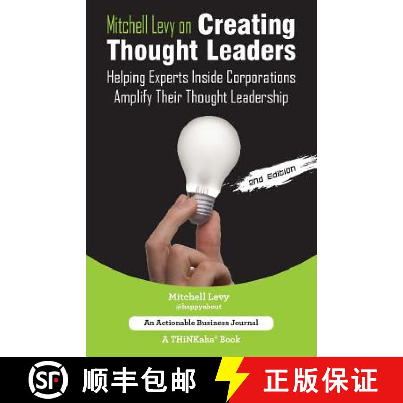 【2-3周达】Mitchell Levy on Creating Thought Leaders (2nd Edition): Helping Experts Inside of Corpora... [9781616991821]