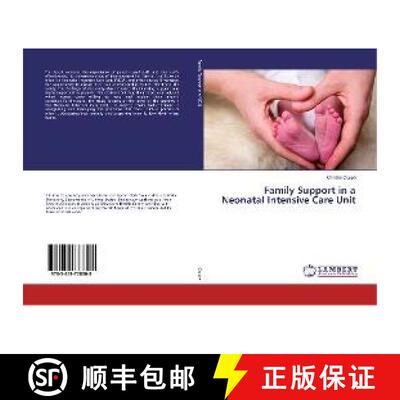 预订 Family Support in a Neonatal Intensive Care Unit [9783659778308]