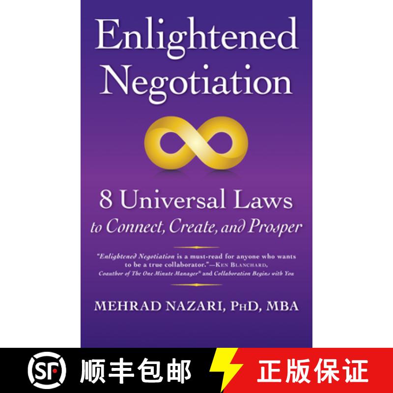 预订 Enlightened Negotiation (TM): 8 Universal Laws to Connect, Create, and Prosper [9781590793688]