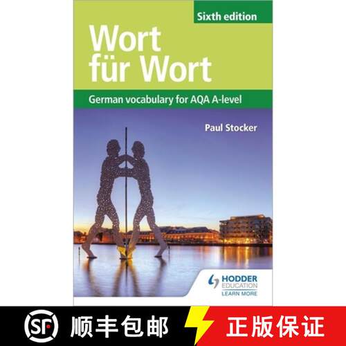 【3-4周达】Wort fur Wort Sixth Edition: German Vocabulary for AQA A-level [9781510434844]
