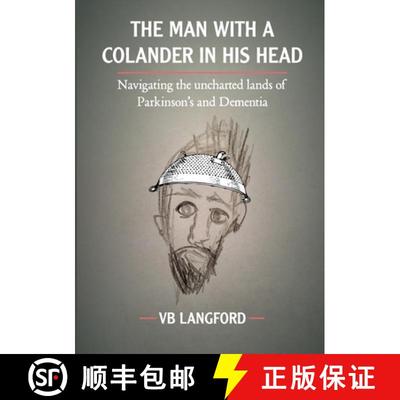 【2-3周达】The Man with a Colander in his Head: Navigating the unchartered lands of Parkinson's and D... [9781527289383]