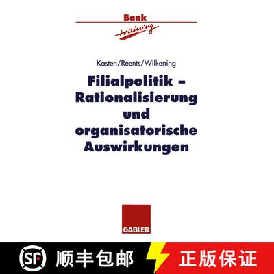 【3-4周达】Filialpolitik: Rationalisierung und organisatorische Auswirkungen [9783409141796]