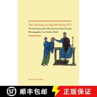 Zum 4周达 Hoftag 973 Wurzeln Neuen Historischen Der Den Von 9783050041131 Europa Quedlinburg