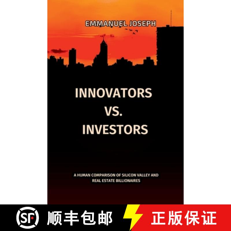 【3-4周达】Innovators vs. Investors, A Human Comparison of Silicon Valley and Real Estate Billionaires [9786098122992]
