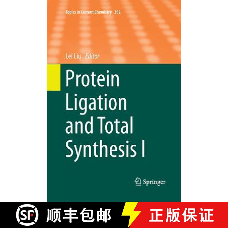 【3-4周达】Protein Ligation and Total Synthesis I [9783319359748]