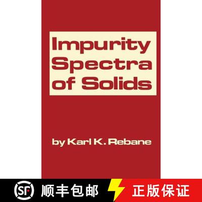 【3-4周达】Impurity Spectra of Solids: Elementary Theory of Vibrational Structure [9781468417784]