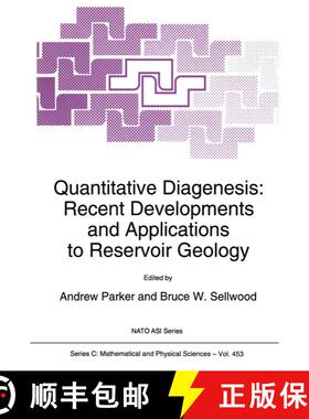 【3-4周达】Quantitative Diagenesis: Recent Developments and Applications to Reservoir Geology [9789401040853]