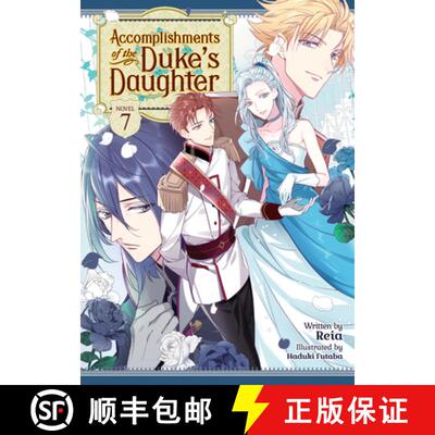 【3-4周达】Accomplishments of the Duke's Daughter (Light Novel) Vol. 7 [9781638586975]