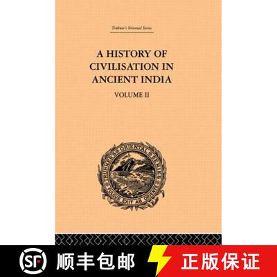 【3-4周达】A History of Civilisation in Ancient India: Based on Sanscrit Literature: Volume II [9780415865692]