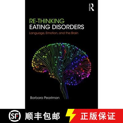 【3-4周达】Re-Thinking Eating Disorders: Language, Emotion, and the Brain - A new Treatment [9781782205401]