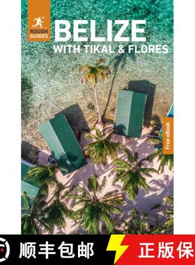 【3-4周达】Rough Guides Belize with Tikal and Flores: Travel Guide with eBook [9781835292372]