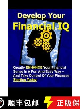 【3-4周达】Develop Your Financial IQ - Greatly Enhance Your Financial Sense In A Fun And Easy Way - A... [9781329966376]