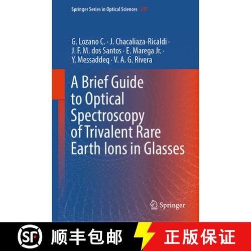 【3-4周达】精装 A Brief Guide to Optical Spectroscopy of Trivalent Rare Earth Ions in Glasses [9783032185006]