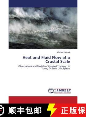 预订 Heat and Fluid Flow at a Crustal Scale [9783659417603]