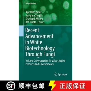 【3-4周达】精装 Recent Advancement in White Biotechnology Through Fungi : Volume 2: Perspective for V... [9783030148454]