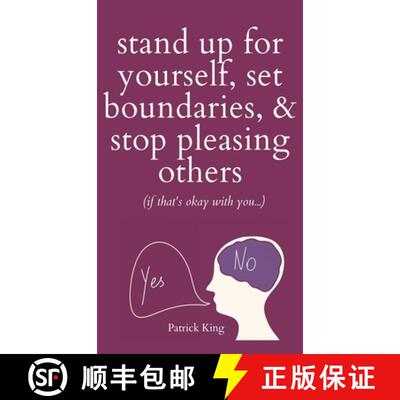 【3-4周达】精装 Stand Up For Yourself, Set Boundaries, & Stop Pleasing Others (if that's okay with you?) [9781647434212]