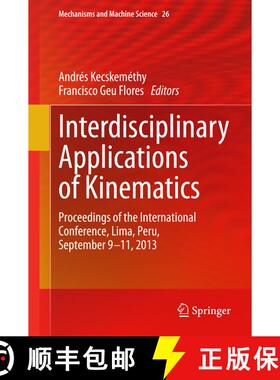 【3-4周达】Interdisciplinary Applications of Kinematics : Proceedings of the International Conference... [9783319107226]