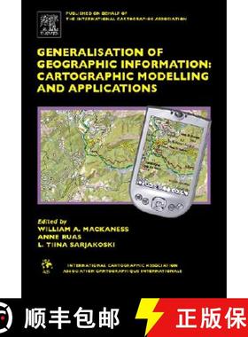 【3-4周达】Generalisation of Geographic Information: Cartographic Modelling and Applications [9780080453743]