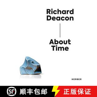 【3-4周达】Richard Deacon : About Time [9783735640321]